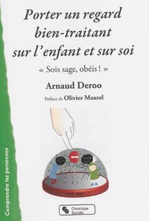 Couverture_Porter un regard bien-traitant sur l'enfant et sur soi