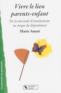 Couverture_Vivre le lien parents-enfant