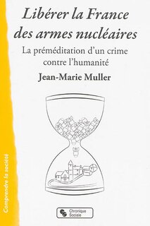 Front cover_Libérer la France des armes nucléaires