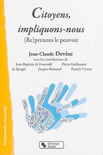 Couverture_Citoyens, impliquons-nous, : (re)prenons le pouvoir