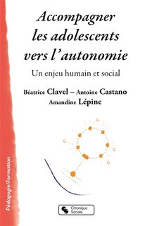 Front cover_Accompagner les adolescents vers l'autonomie