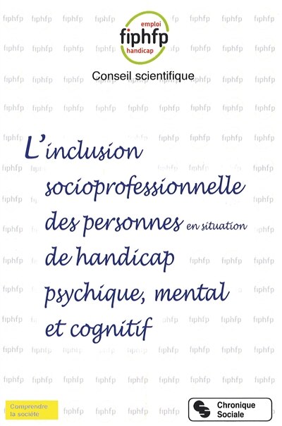 Couverture_L' inclusion socioprofessionnelle des personnes en situation de handicap psychique, mental et cognitif