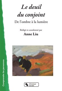 Front cover_Le deuil du conjoint : de l'ombre à la lumière