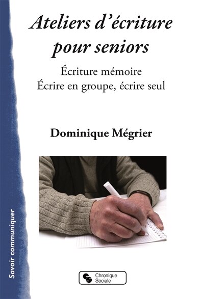 Couverture_Ateliers d'&eacute;criture pour seniors