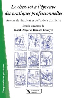Front cover_Le chez-soi à l'épreuve des pratiques professionnelles