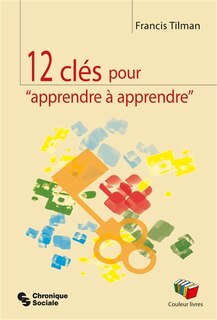 Front cover_12 clés pour apprendre à apprendre