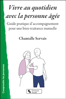 Couverture_Vivre au quotidien avec la personne âgée