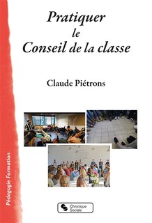 Couverture_Pratiquer le conseil de la classe
