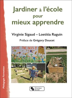 Couverture_Jardiner &agrave; l'&eacute;cole pour mieux apprendre