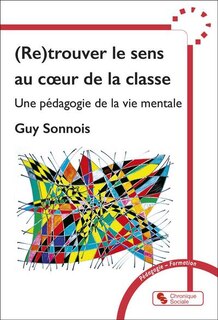 Front cover_(Re)trouver le sens au coeur de la classe