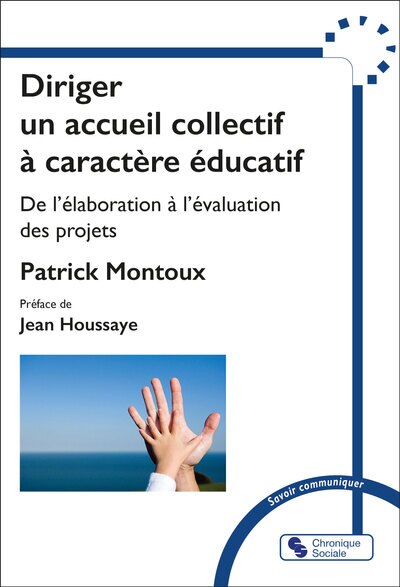 Front cover_Diriger un accueil collectif à caractère éducatif : de l'élaboration à l'évaluation des projets