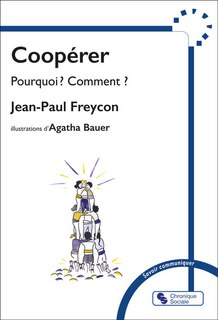 Front cover_Coopérer : pourquoi ? comment ?