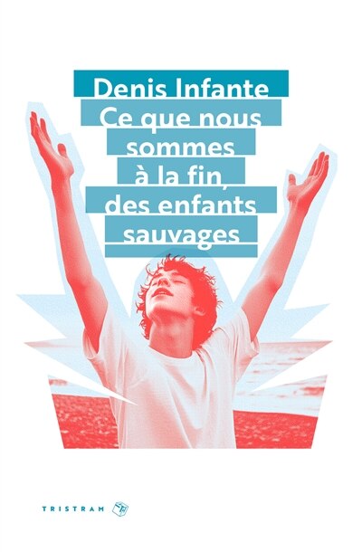 Couverture_Ce que nous sommes à la fin, des enfants sauvages