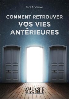 Front cover_COMMENT RETROUVER VOS VIES ANTÉRIEURES
