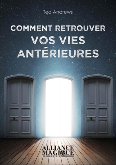 Front cover_COMMENT RETROUVER VOS VIES ANTÉRIEURES