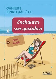 Front cover_Enchanter son quotidien