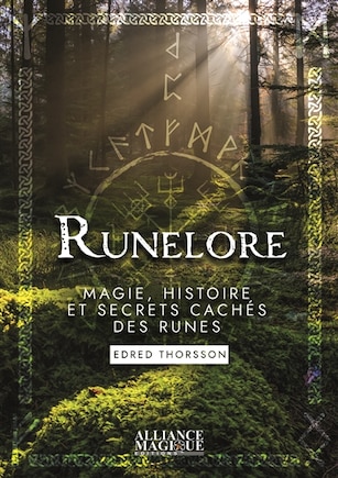 Runelore: magie, histoire et secrets cachés des runes