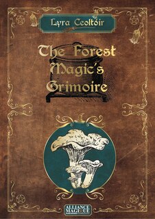 The Forest Magic's Grimoire