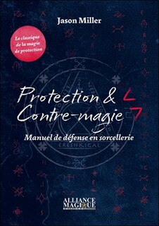 Front cover_Protection & contre-magie : manuel de défense en sorcellerie