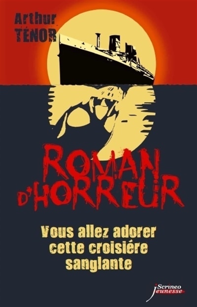 Front cover_Vous allez adorer cette croisière sanglante