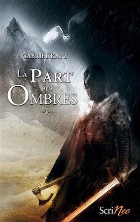 Part des ombres (La), t. 01