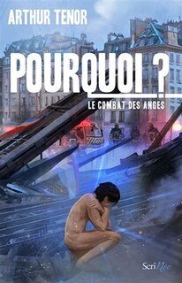 Front cover_Pourquoi ? : le combat des anges