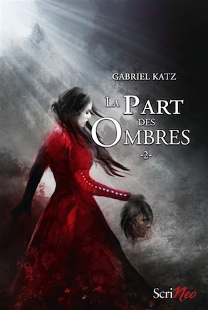 Part des ombres (La), t. 02