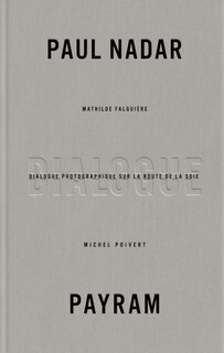 Couverture_Dialogue photographique sur la route de la soie