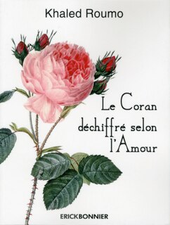 Front cover_Le Coran déchiffré selon l'amour