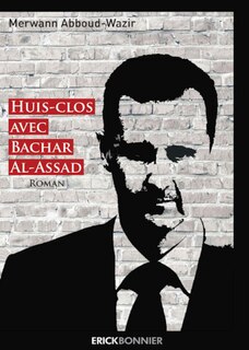 Couverture_Huit-clos avec Bachar Al-Assad