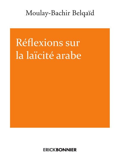 Couverture_R&eacute;flexions sur la la&iuml;cit&eacute; arabe
