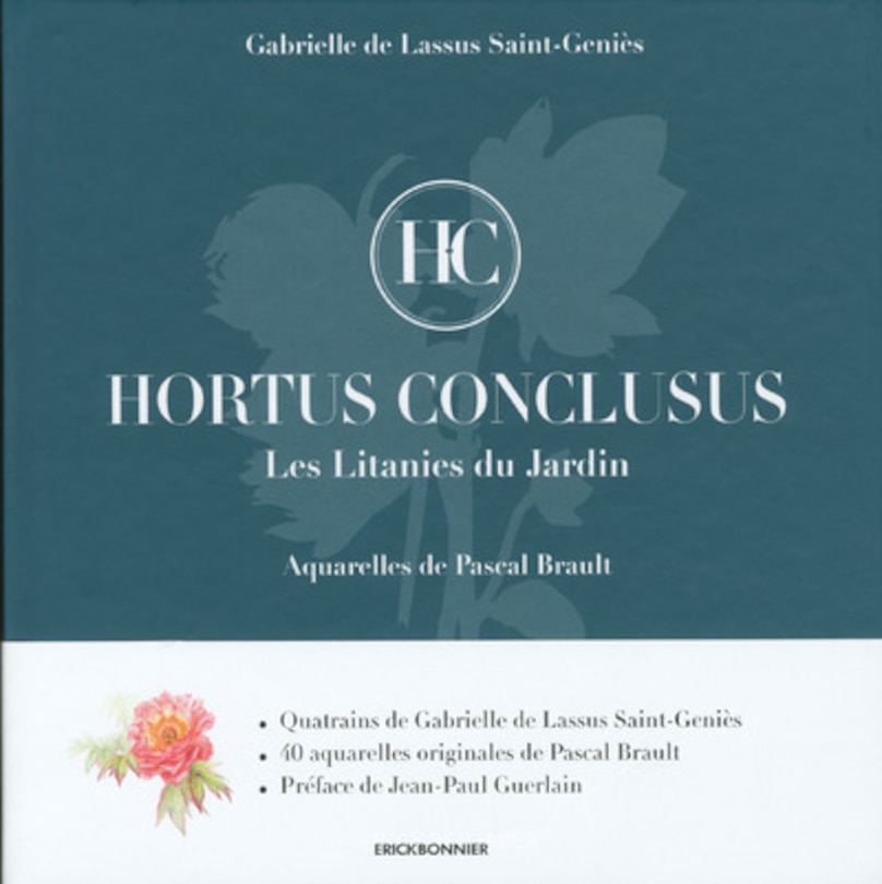 Hortus conclusus: les litanies du jardin