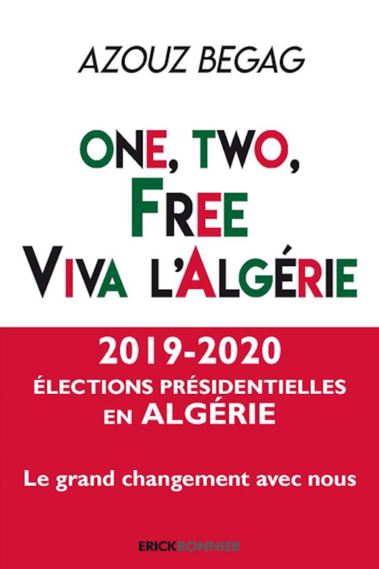 One, two, free, viva l'Algérie: les Algériens de la diaspora au service du Hirak dans leur pays d'origine