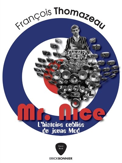Front cover_Mr Nice : l'histoire oubliée du jeune Mod
