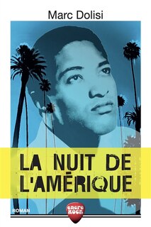 Front cover_La nuit de l'Am&eacute;rique