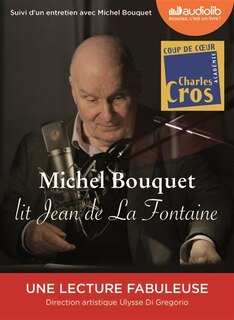 Couverture_Michel Bouquet lit Jean de La Fontaine : suivi d'un entretien avec Michel Bouquet