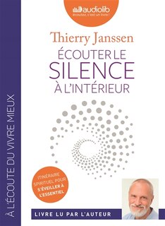 Ecouter le silence à l'intérieur