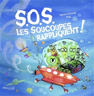 Front cover_SOS, les soucoupes rappliquent !