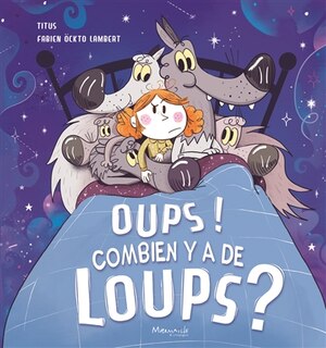 Couverture_Oups ! Combien y a de loups ?