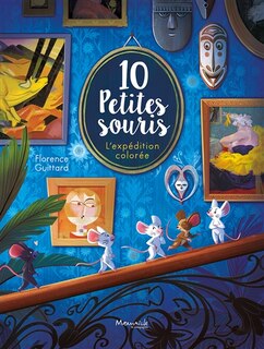 Front cover_10 petites souris : l'expédition colorée