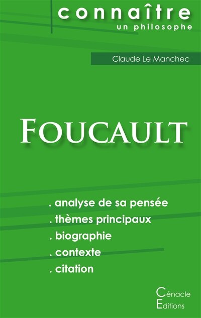 Couverture_Comprendre Michel Foucault (analyse compl&egrave;te de sa pens&eacute;e)