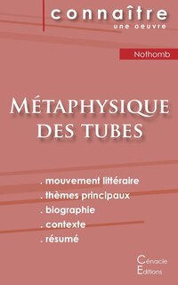 Fiche de lecture Métaphysique des tubes de Amélie Nothomb (Analyse littéraire de référence et résumé complet)