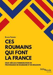 Couverture_Ces Roumains qui font la France