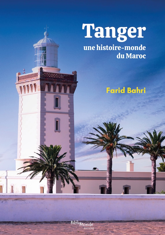 Couverture_Tanger, une histoire-monde du Maroc