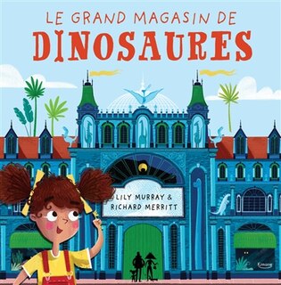 Couverture_Le grand magasin de dinosaures