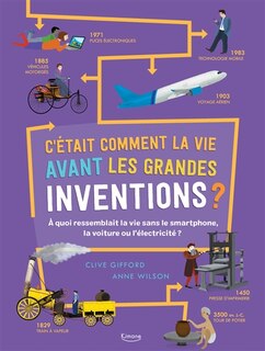 Front cover_C'était comment la vie avant les grandes inventions ?