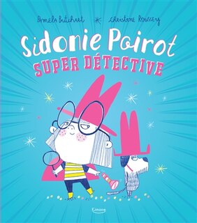 Couverture_Sidonie Poirot super détective