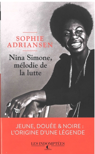 Front cover_Nina Simone, mélodie de la lutte