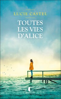 Front cover_Toutes les vies d'Alice
