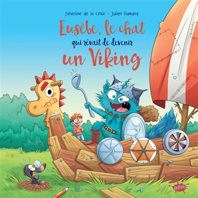 Front cover_Eusèbe, le chat qui rêvait de devenir un Viking